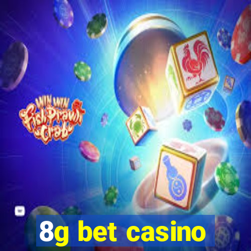 8g bet casino